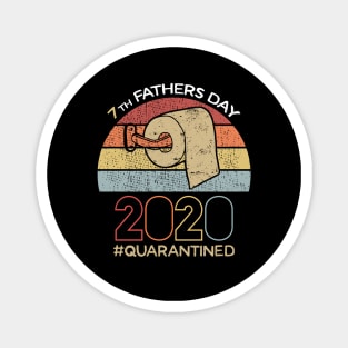 7th Father's Day 2020 in Quarantine, Father's Day, Father's Day Gift, Father's Day in Quarantine, New Dad Magnet